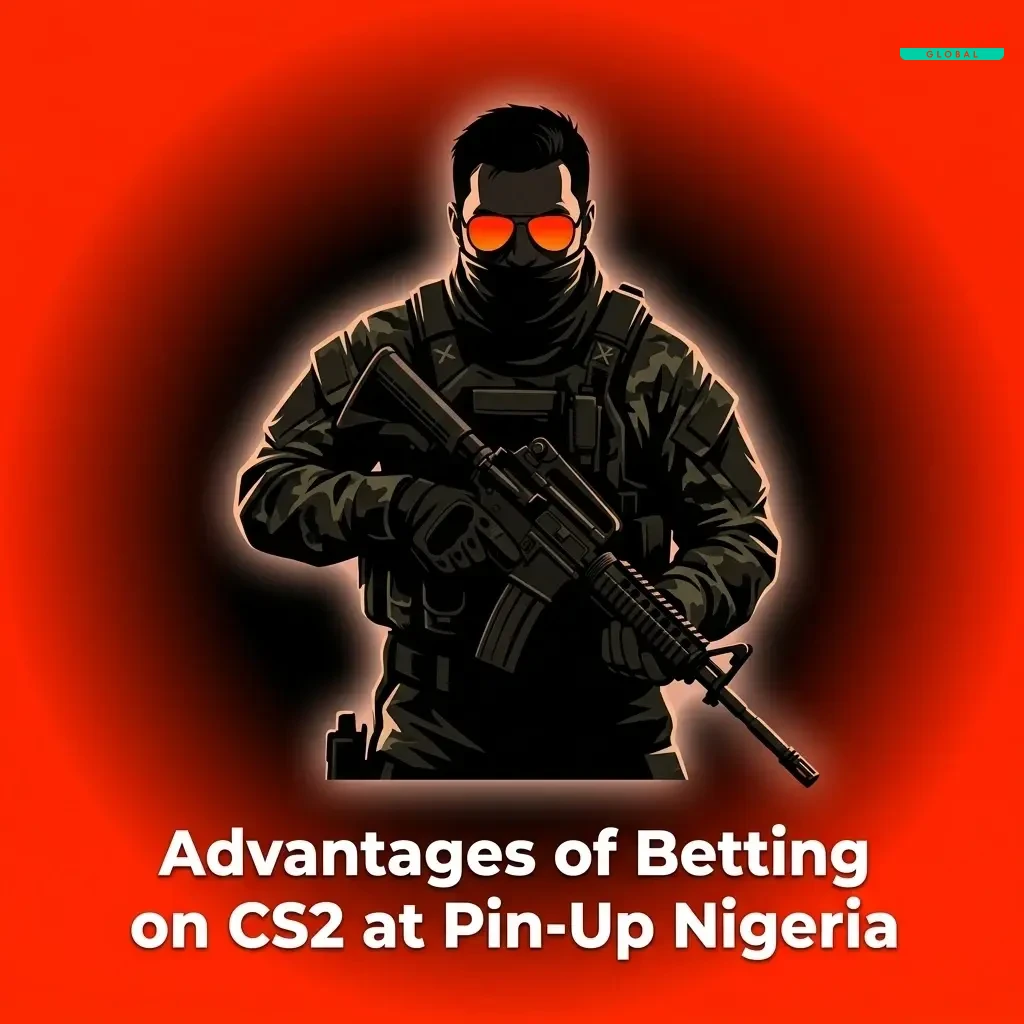 Pin-Up Nigeria CS2 betting advantages including welcome bonus, local payments, competitive odds, and mobile app access