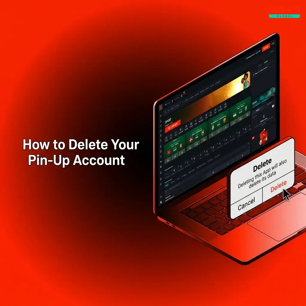 Step-by-step guide on how to delete your Pin-Up account by contacting customer support or via account settings